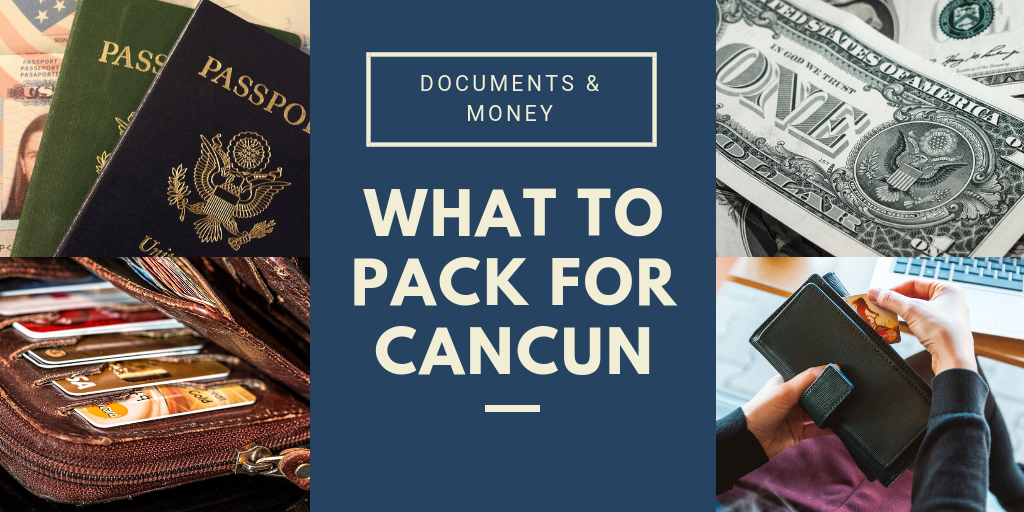 Documents to pack for Cancun